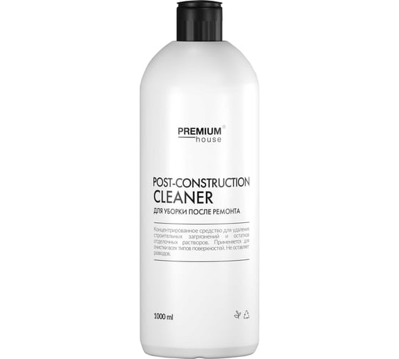 Изображение товара Средство для уборки после ремонта и строительства PREMIUM HOUSE 1 л PH-очист/рем-1 PH очист/рем-1