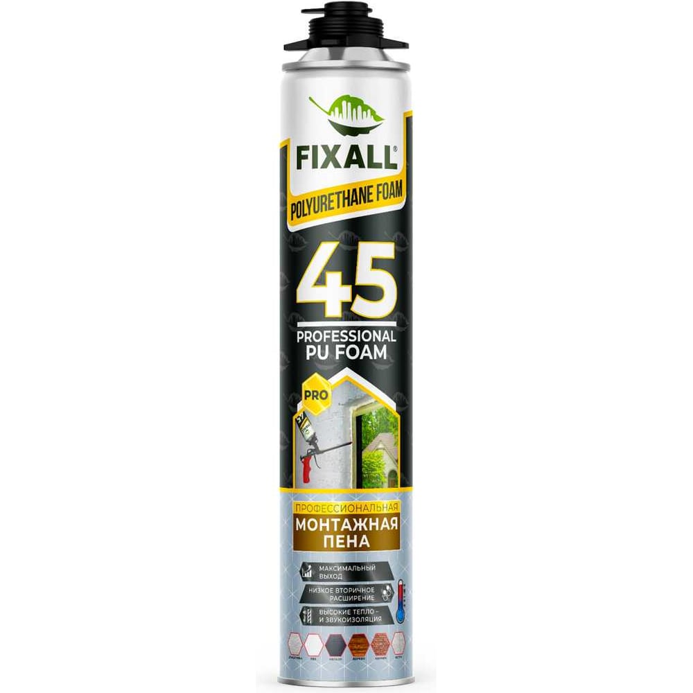 Пена профессиональная FIXALL 45 PRO 750мл 7745