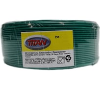 Провод PM Terminator 0,75 100м, сечение 0,75мм², Cu; зеленый Titan 0020528