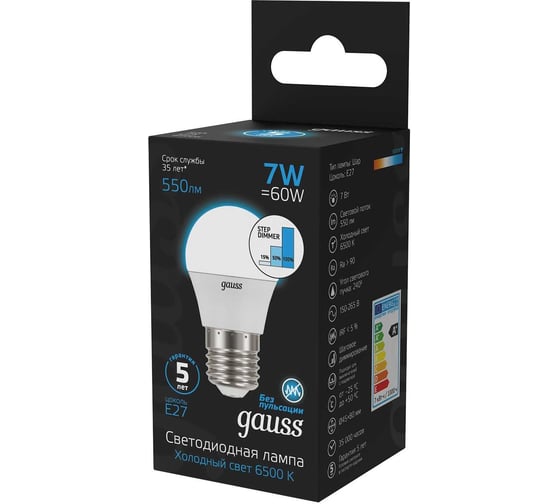 Лампа Gauss Шар 7W 550lm 6500K Е27 шаговое диммирование LED 1/10/100 105102307-S