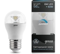 Диммируемая лампа LED Globe E27 6W 4100K Gauss Crystal Clear 105202206-D
