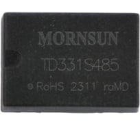 Интерфейсный модуль MORNSUN TD331S485 RS-485 и RS-422 на печатную плату, 3.15 3.45 В 0.13 A, компактный корпус, для промышленной связи 3470286