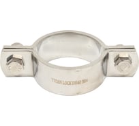 Трубный хомут без ножки TITAN LOCK DN40 (40-41 мм), нерж. 304 TL040FPS 25968905