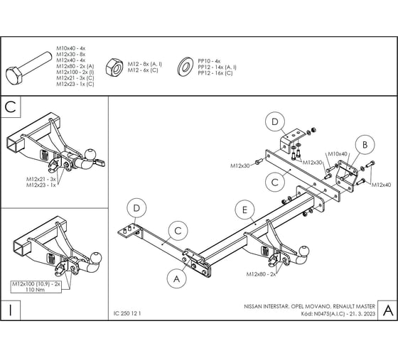 Полностью оцинкованный фаркоп GALIA для Nissan Interstar 1998-2010, Opel Movano A 1999-2010, Renault Master 1998-2010 тип шара A N047A