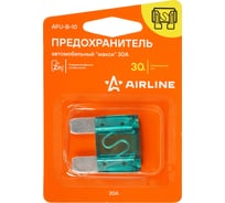 Предохранитель AIRLINE "макси" 30А в блистере 1шт. AFU-B-10