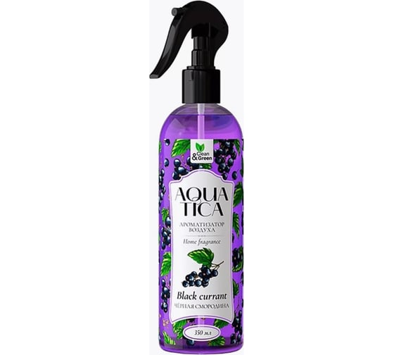 Ароматизатор воздуха Прохим Aquatica Black currant/Черная смородина (триггер) 350 мл Clean&Green CG8269 1