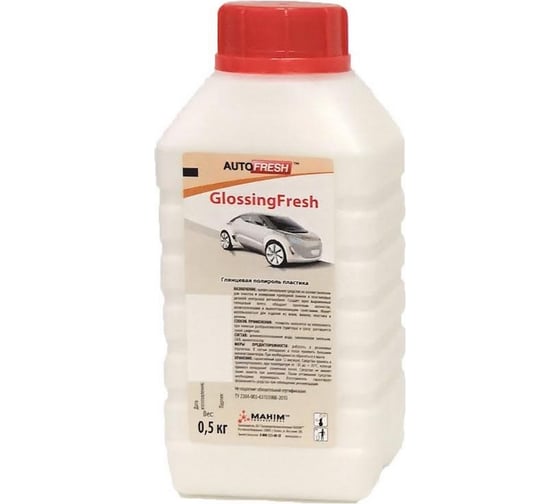 Глянцевый полироль пластика, 0.5 кг Махим AutoFresh GlossingFresh 20036