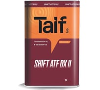 Автомобильное масло TAIF SHIFT ATF DX II, 1 л 214001