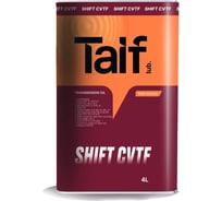 Автомобильное масло TAIF SHIFT CVTF, 4 л 214115