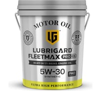 Моторное масло для дизельных двигателей LUBRIGARD FLEETMAX PRO E6 5W-30 LGPFME6530CPL19