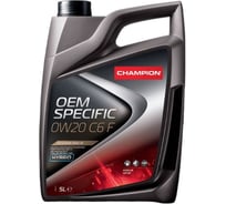 Масло CHAMPION OEM SPECIFIC 0W20 C6 F 5L 1048798