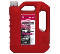 Жидкость для АКПП TOTACHI NIRO CVT FLUID MULTI-TYPE 4л (бесцветная) 22704