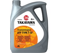 Жидкость Takayama Transmission ATF Type T-IV 4л 605674