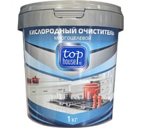 Кислородный многоцелевой пятновыводитель TOP HOUSE 1 кг 180599
