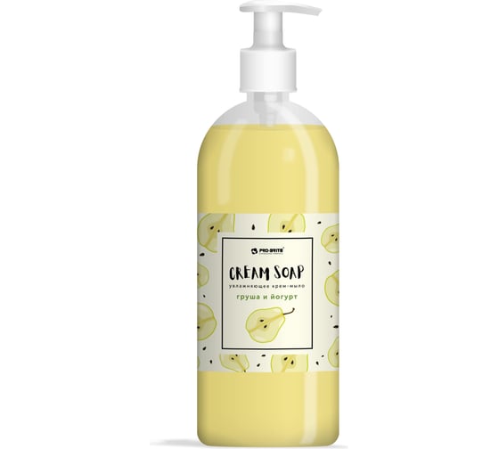 Крем-мыло для рук Pro-Brite Груша и йогурт Cream Soap 1 л. 1084-1