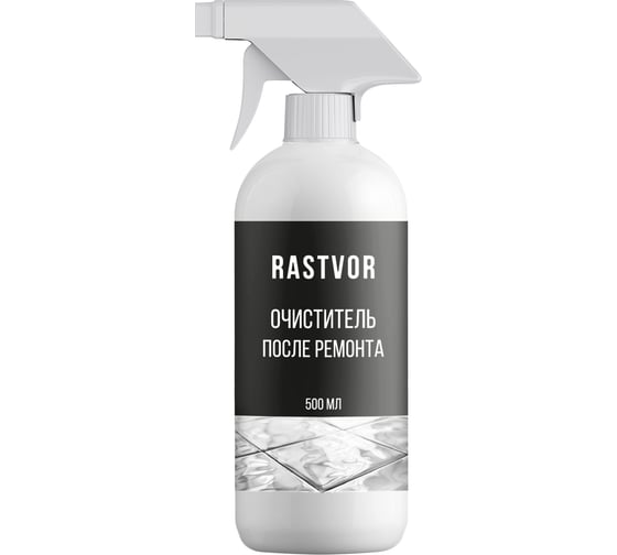 Очиститель после ремонта RASTVOR 500 мл RAS0039
