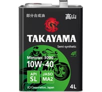 Масло моторное для четырехтактных двигателей MOTOTEC 3000 4T SAE 10W-40 API SL JASO MA-2 4 л TAKAYAMA 605579