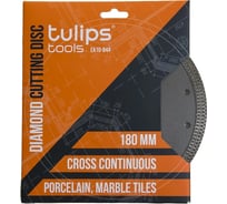 Диск алмазный 180 мм для керамогранита Tulips Tools EA10-844