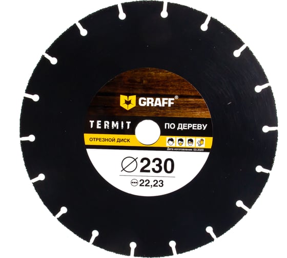 Отрезной диск по дереву GRAFF Termit 230 мм для УШМ болгарки termit230