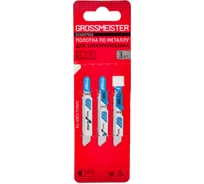 Полотна по металлу (3 шт; T118AF; EU-хвостовик) для электролобзика GROSSMEISTER 021007012