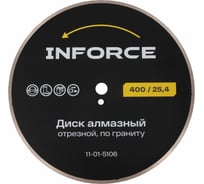 Диск алмазный отрезной 400x25.4x3.6 мм по граниту Inforce 11-01-5106