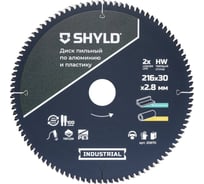 Пильный диск SHYLD по алюминию и пластику твердосплавный 216x30 мм, 100 зубьев 6692514