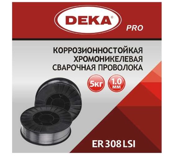 Нержавеющая проволока Deka PRO ER308LSi 1.0 мм, 5 кг УТ-00001301
