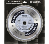 Диск пильный Diamond Industrial 255х30/25.4 мм Z80 AluCutter DIDA255Z80