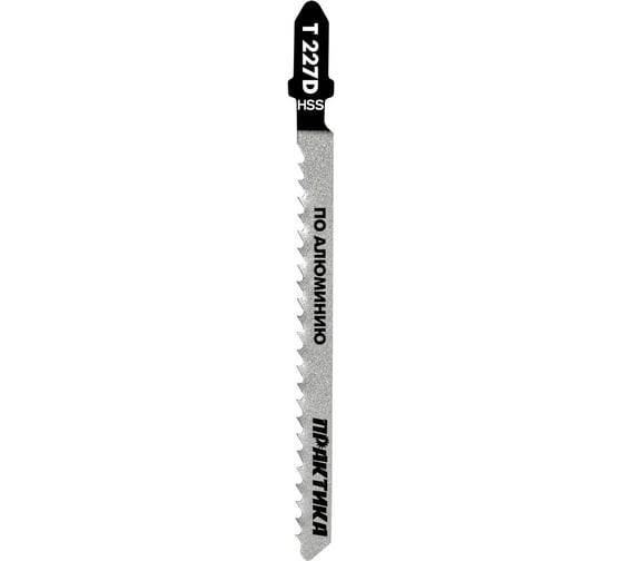 Пилки для лобзиков T227D (2 шт) ПРАКТИКА 034-557