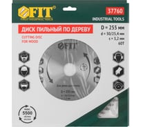 Диск пильный по дереву (255х30 мм; 60T) для циркулярных пил FIT IT 37760
