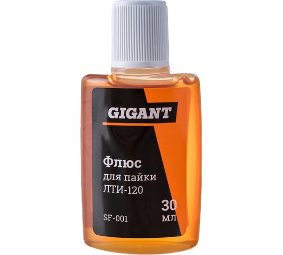 Флюс для пайки ЛТИ-120 30 мл Gigant SF-001