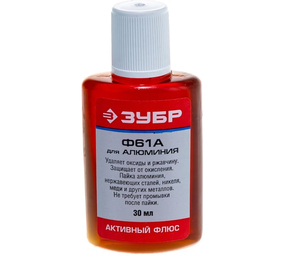Флюс Ф61А (30 мл) для алюминия Зубр 55493-030