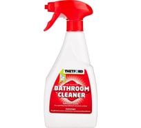 Чистящее средство Bathroom Cleaner 0.5 л Thetford 20565AL