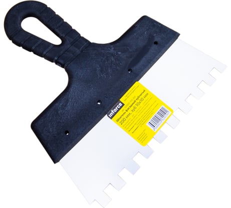 Зубчатый шпатель Inforce 200 мм зуб 10х10 мм 020605-010-200