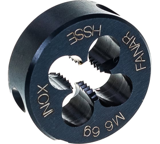 Плашка для труднообрабатываемых сталей FANAR М 6 х 1,0 6g HSSE INOX DIN 22568/N2-188001-0060/ 037872 1