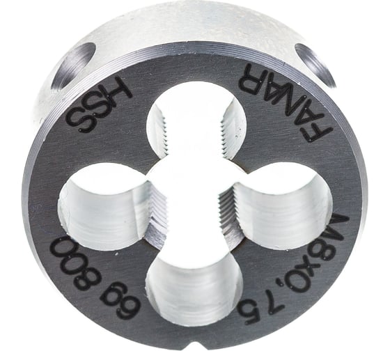 Плашка FANAR круглая, М 8 х 0,75 6g HSS DIN 22568/N1-121001-0082/ 037704 1