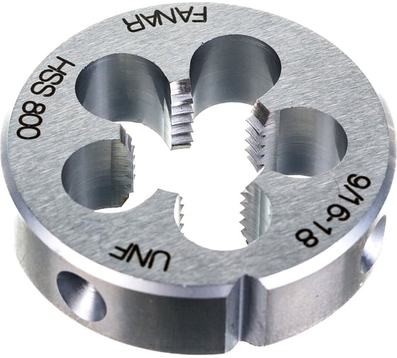Плашка FANAR UNF 9/16 - 18 HSS DIN 22568/N1-121001-4232/ 037821