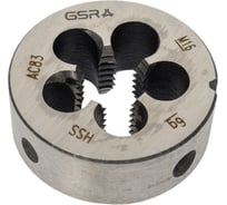 Плашка круглая GSR M16 DIN EN 22568 B HSS M16 B00402270 19477068