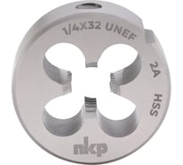 Плашка NKP UNEF 1/4 -32, DIN EN 22568, HSS, 2A, 20x7мм 248140N