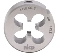 Плашка NKP М10, шаг 0.5мм, DINEN22568, HSS, 6e, 30х11мм 239104N