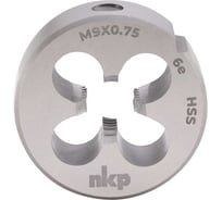 Плашка NKP М9 шаг 0.75мм DINEN22568 HSS 6e 25х9мм 239092N