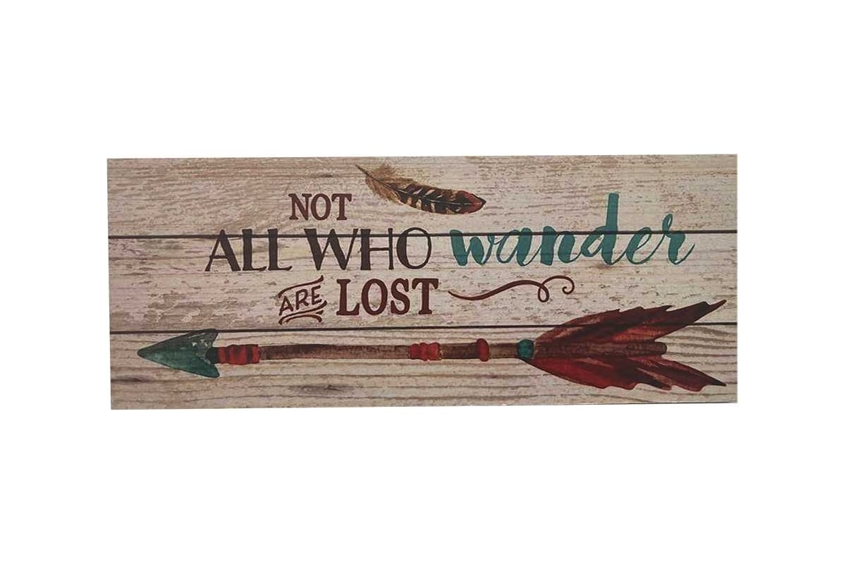 Табличка интерьерная Симфония Not all who wander are lost 10x25 см 3-090