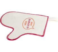 Рукавица ДОКТОР БАНЯ коллекция Советское кино Муля не нервируй меня 906530