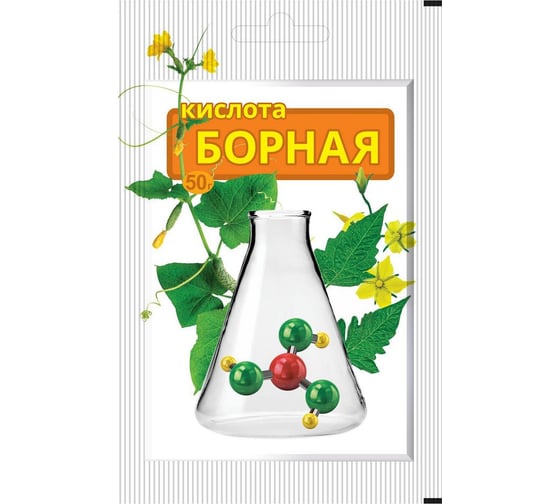Удобрение Ваше Хозяйство Борная кислота, 50 г 4680104300372