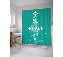 Штора (занавеска) для ванной JoyArty "Создай свое будущее" из сатена, 180х200 см с крючками, sc_15990