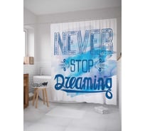 Штора (занавеска) для ванной JoyArty "Никогда не прекращай мечтать" из сатена, 180х200 см с крючками, sc_19188