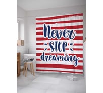Штора (занавеска) для ванной JoyArty "Не прекращай мечтать" из сатена, 180х200 см с крючками, sc_19170