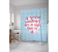Штора (занавеска) для ванной JoyArty "Ты ждешь знака, вот он" из сатена, 180х200 см с крючками, sc_53249