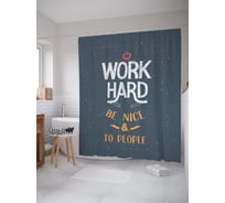 Штора (занавеска) для ванной JoyArty "Трудись и будь добр к людям" из сатена, 180х200 см с крючками, sc_53231