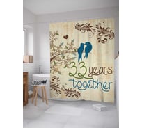 Штора (занавеска) для ванной JoyArty "33 года вместе" из сатена, 180х200 см с крючками, sc_7757